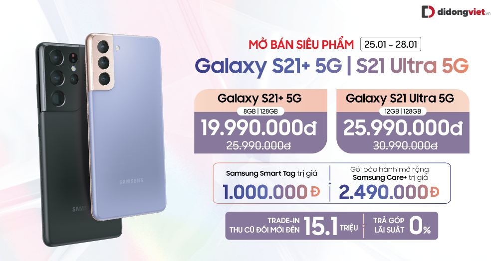 Samsung Galaxy S21 Plus, S21 Ultra mở bán, 30% người dùng đặt trước được trả hàng 1