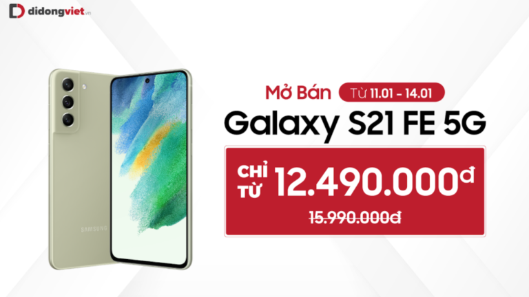 Samsung Galaxy S21 FE chính thức mở bán tại Việt Nam kèm bộ quà tặng lên đến 7 triệu đồng