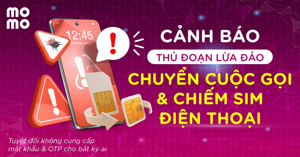 Cảnh giác với thủ đoạn chuyển cuộc gọi/chiếm SIM điện thoại 5