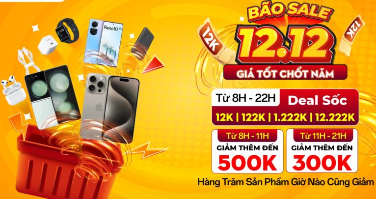 Di Động Việt: Bão sale 12.12, săn deal đồng giá từ 12 ngàn đồng