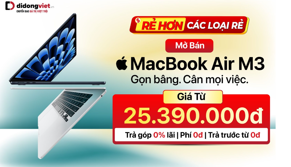 MacBook Air M3 vừa mở bán đã có deal hời: Giá cuối từ 25,39 triệu đồng, tặng thêm đến 3 triệu đồng, trả trước 0Đ 5