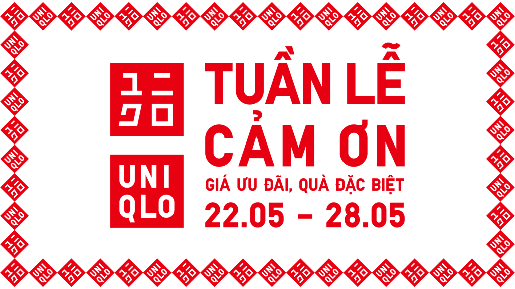 UNIQLO khởi động tuần lễ cảm ơn từ ngày 22/05 đến 28/05 trên toàn quốc