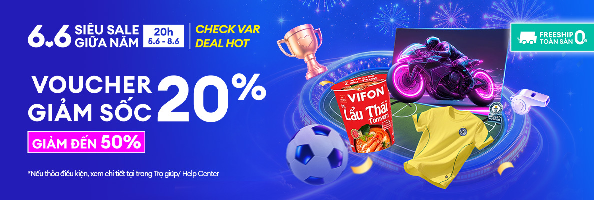 Siêu Sale 6.6 trên Lazada: Săn deal lớn, mua hàng quốc tế giá tốt 9